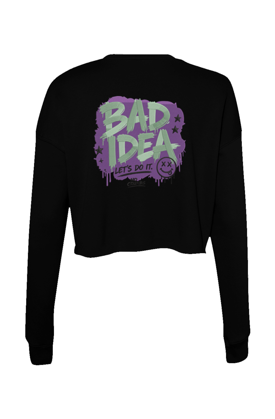 Bad Idea Crop Crew Fleece