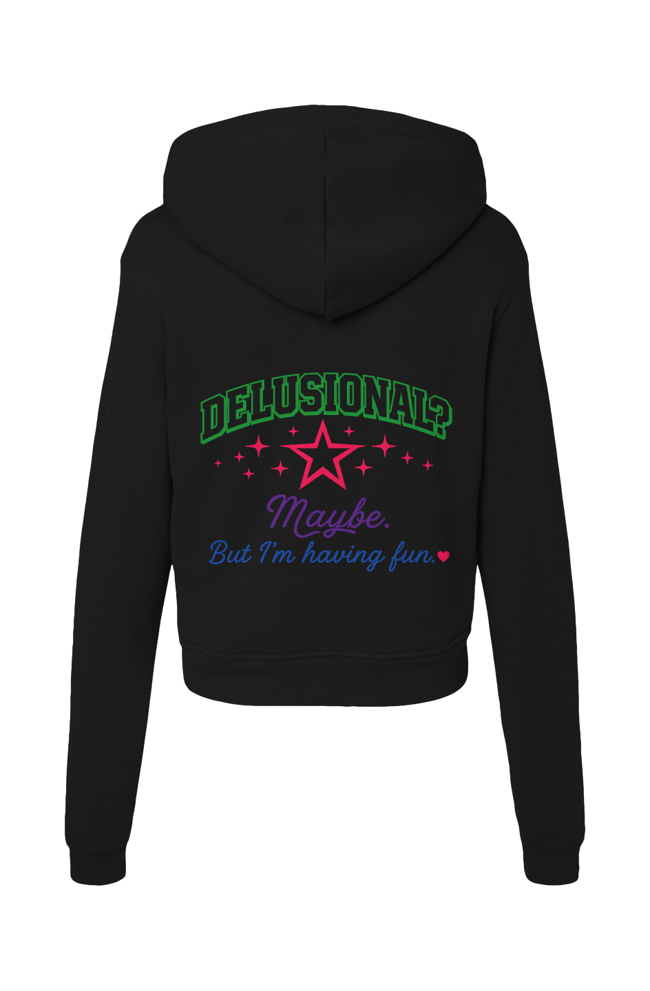 Delusional Classic Hoodie Sweatshirt